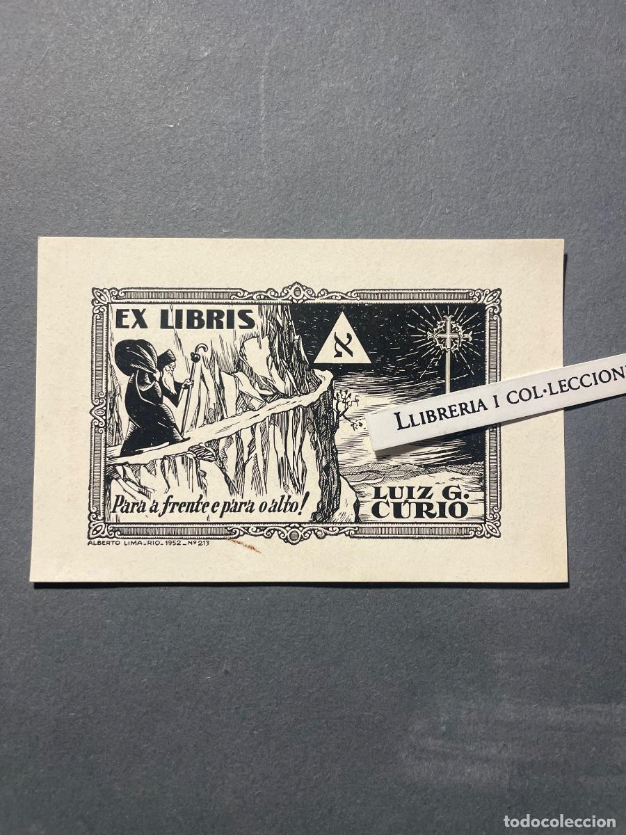 Arte: EX-LIBRIS - EX.LIBRIS LUZ G. CURIO , PARA A FRENTE E PARA O ALTO ! - ALBERTO LIMA -RIO- 1952 N&ordm; 213