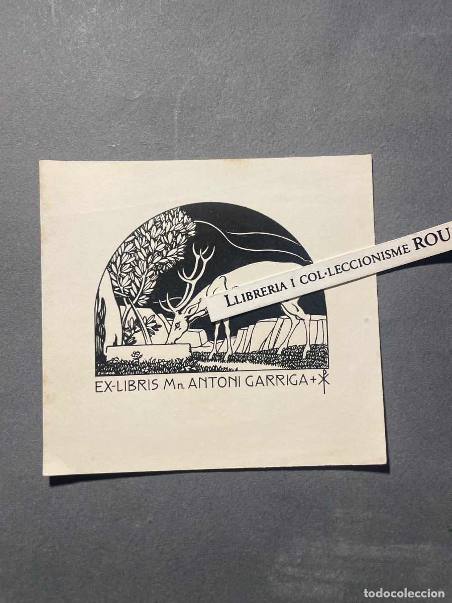 Arte: EX-LIBRIS - EX.LIBRIS Mn. ANTONI GARRIGA - 10X9,5 CM.