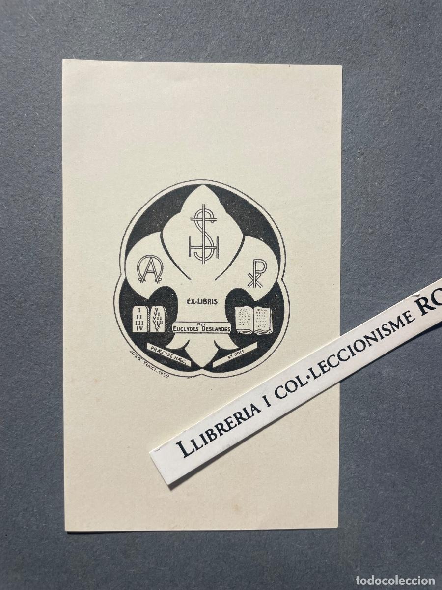 Arte: EX-LIBRIS - EX.LIBRIS REV. EUCLYDES DESLANDES , PRAECIPE HEAC ET DOCE AUT. JOSE TUCCI 1952