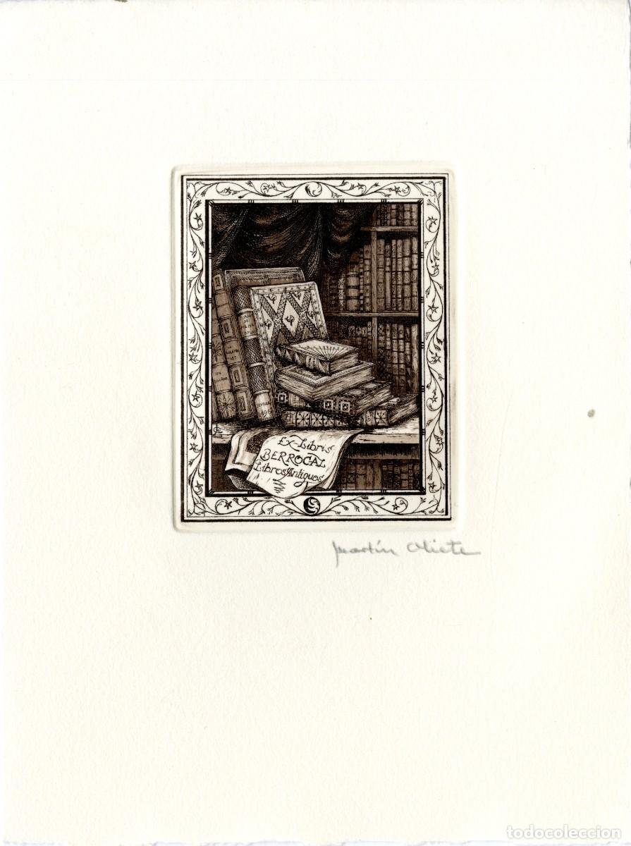 Arte: Oliete, Mart&iacute;n. Ex libris para Berrocal libros antiguos