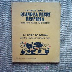 Arte: 52 GRABADOS EN MADERA DE JEAN LEBEDEFF (1884-1970) ILUSTRANDO QUAND LA TERRE TREMBLA. 1928