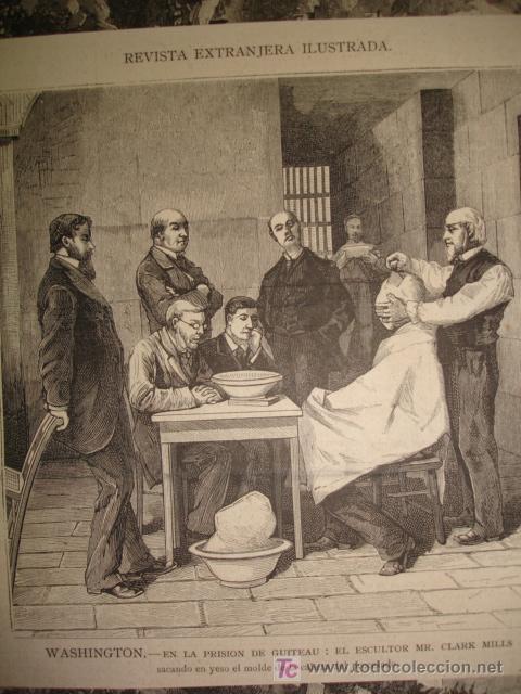 Art: CLARK MILLS SACA UN MOLDE EN LA PRISION GUITEAU,WASHINGTON