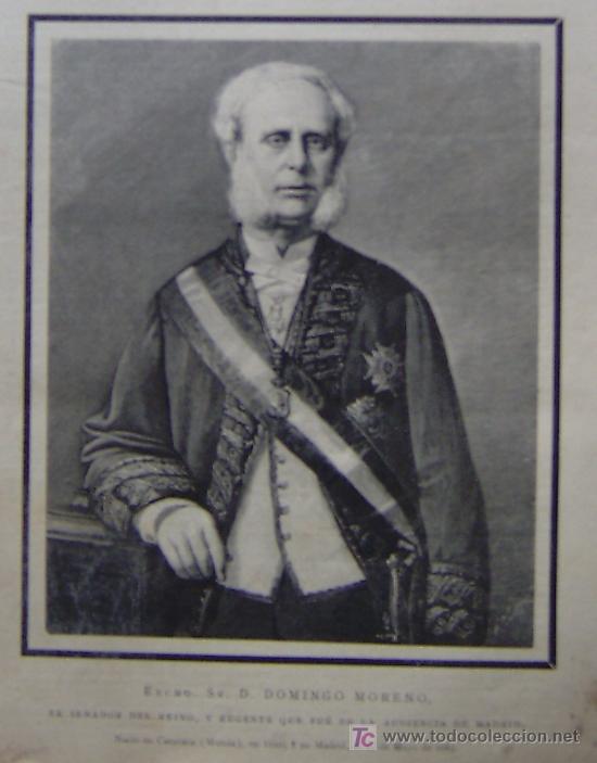 Arte: EXCMO. SR. D. DOMINGO MORENO, EX SENADOR Y REGENTE DE LA AUDIENCIA DE MADRID. (CARAVACA  - MURCIA)