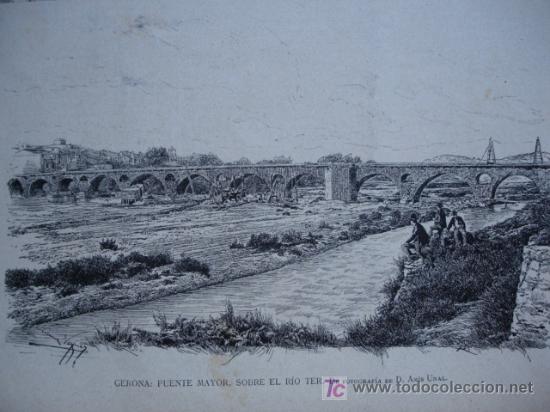Arte: GERONA,PUENTE MAYOR SOBRE EL TER - Foto 1