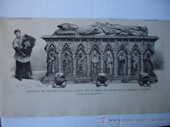 Arte: TOLEDO,CATEDRAL,SEPULCRO CARRILO DE ALBORNOZ