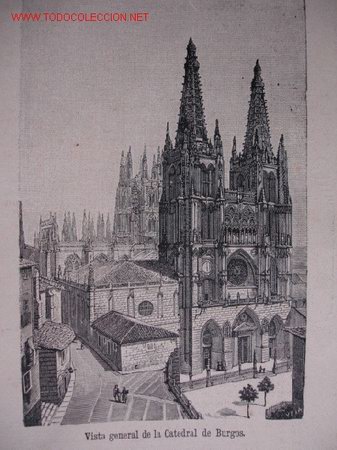 Arte: VISTA GENERAL DE LA CATEDRAL DE ,BURGOS