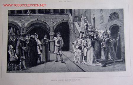 Art: BELLAS ARTES - PRISION DE DO&Ntilde;A BLANCA DE NAVARRA (CUADRO DE EDUARDO ROSALES).-