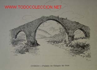 Arte: OVIEDO.- Puente de Cangas de On&iacute;s.