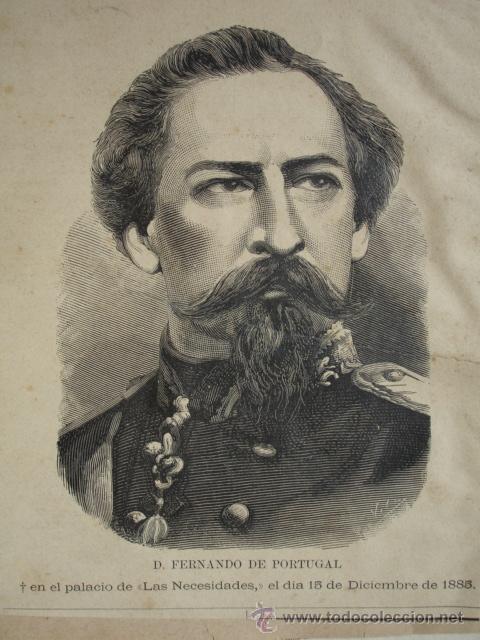 Art: FERNANDO DE PORTUGAL.LA ILUSTRACION ESPA&Ntilde;OLA.S CALLEJA.1886.11X15