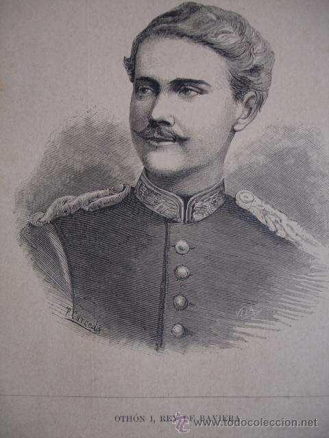 Kunst: OTHON I,BAVIERA,.LA ILUSTRACION ESPA&Ntilde;OLA.S CALLEJA.1886.13X15