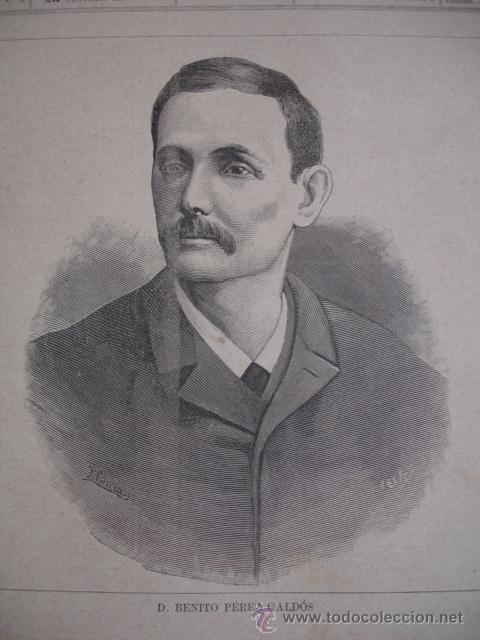 Kunst: BENITO PEREZ GALDOS,.LA ILUSTRACION ESPA&Ntilde;OLA.S CALLEJA.1886.13X15