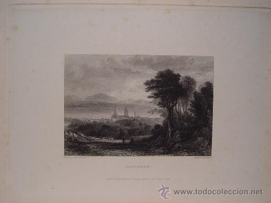 Arte: Suiza. &lsquo;Lausanne&rsquo;. Dibuj&oacute; Copley Fielding (1787-1855). Grab&oacute; Edward Francis Finden (1791-1857)