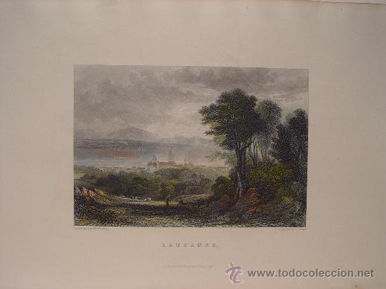 Arte: Suiza. &lsquo;Lausanne&rsquo;. Dibuj&oacute; Copley Fielding (1787-1855). Grab&oacute; Edward Francis Finden (1791-1857)