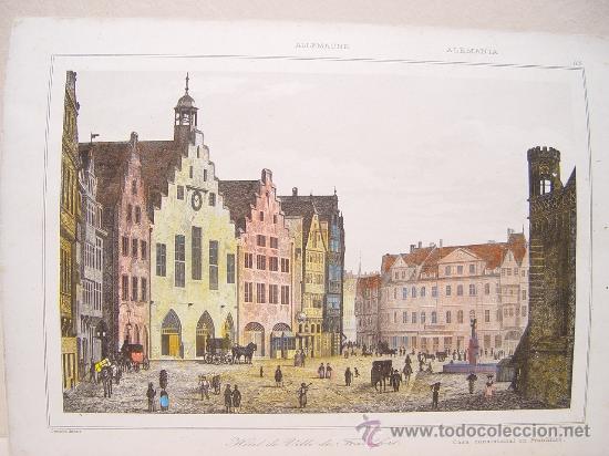 Arte: Alemania. &lsquo;Hotel de Ville de Frankfort. Dibuj&oacute; Lemaitre. Grab&oacute; Huguenet..