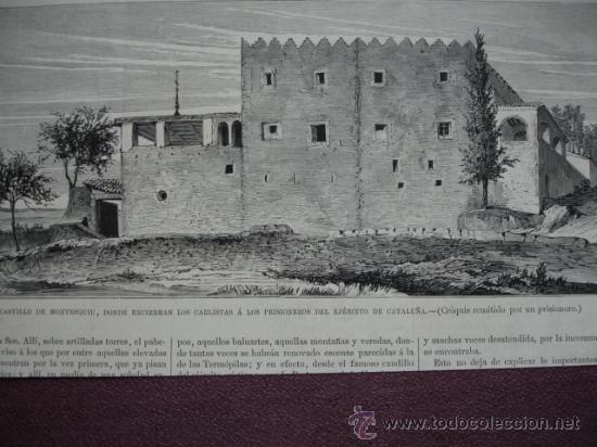 Arte: GUERRA CARLISTA.CASTILLO DE MONTESQUIU.PRISION