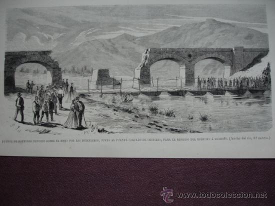 Art: GUERRA CARLISTA.PUENTE PONTONES SOBRE EL EBRO JUNTO AL CENICERO HACIA LOGRO&Ntilde;O