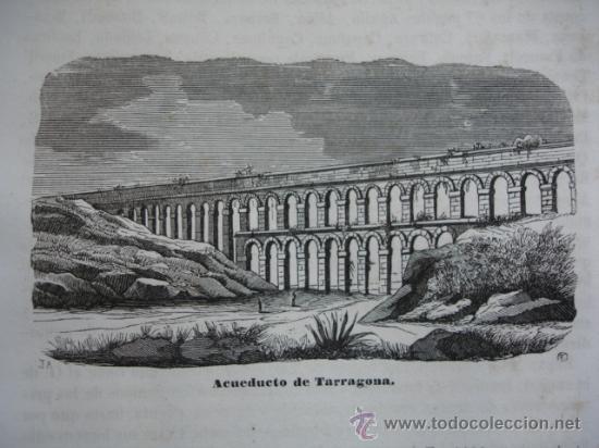 Arte: ACUEDUCTO DE TARRAGONA .GRABADO DE 1845.11X7
