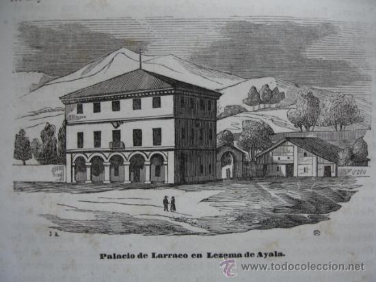 Kunst: PALACIO DE LARRACO EN LEZEMA DE AYALA..VIZCAYA GRABADO DE 1845 DE 11 X 7