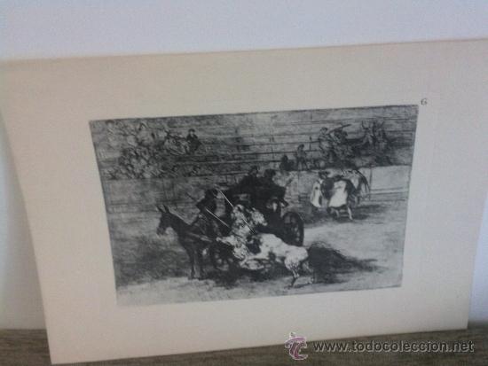 Art: Grabado facsimil La tauromaquia Goya Letra G mide 48x33 cms
