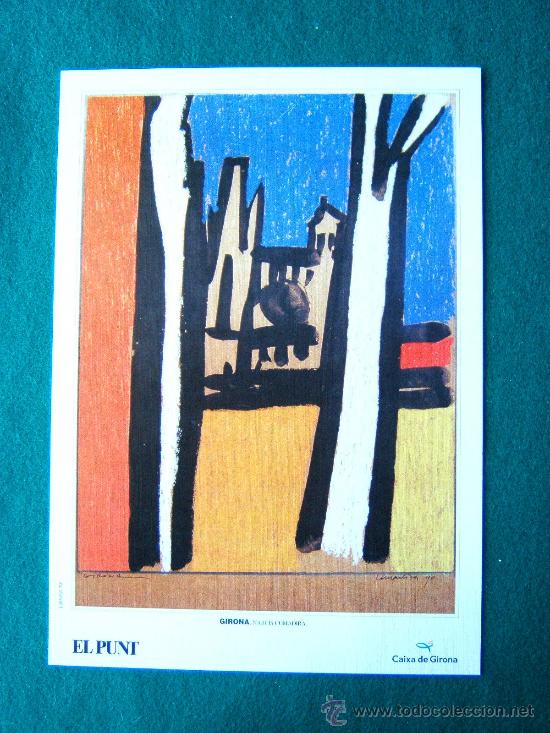 Art: NARCIS COMADIRA - GIRONA -LAMINA 13 - CARTULINA -24X34 CM -A&Ntilde;OS 1980/90 ?