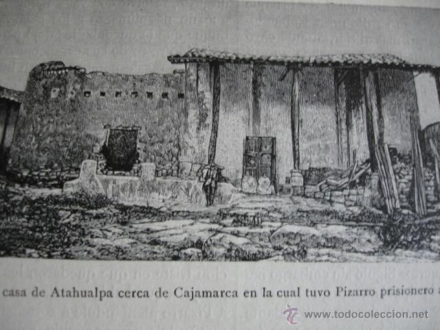 Art: CASA DE ATAHUALPA CERCA DE CAJAMARCA .GRABADO DEL A&Ntilde;O 1881 .11X6
