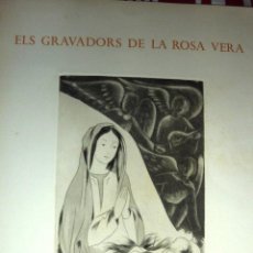 Arte: GRABADO ELS GRAVADORS DE LA ROSA VERA 1956 NACIMIENTO FELICITACIÓN NAVIDAD . JAUME PLA FIRMADO . Lote 46975364