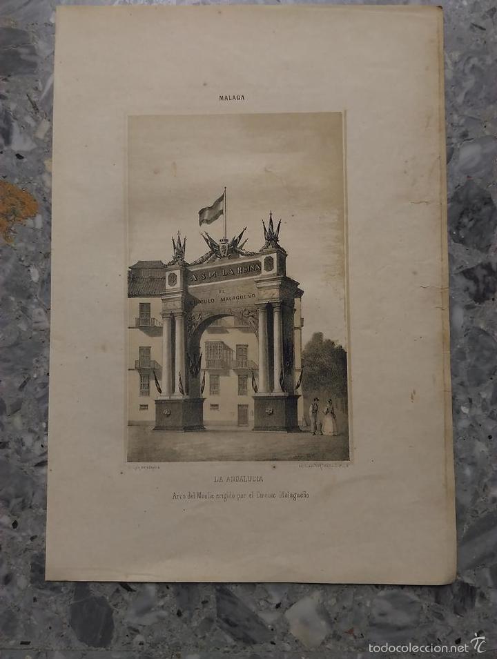 Arte: 1862 Litograf&iacute;a La Corte en Sevilla, Malaga La Andalucia Arco del Muelle erigido Circulo Malague&ntilde;o