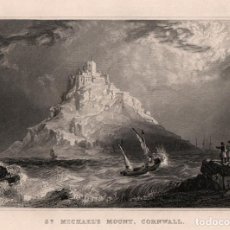 Arte: GRABADO AL ACERO DE 1844, VISTA DE ST. [SAINT] MICHAEL'S MOUNT, CORNUALLES (CORNWALL), SAN MIGUEL