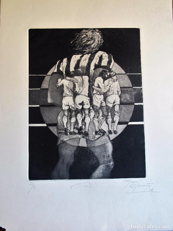 Art: FUTBOL : FINAL . GRABADO DE RAQUEL CLEMENTE FIRMADO Y FECHADO EN 75. PRUEBA DE AUTOR