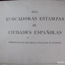 Arte: SEIS EVOCADORAS ESTAMPAS DE CIUDADES ESPAÑOLAS. AÑO 1971. BRAUN ESPAÑOLA, S.A.