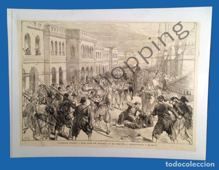 Art: CONSTANTINOPLA - PELEAS ENTRE MUSULMANES Y CRISTIANOS