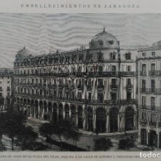 Arte: ZARAGOZA - NUEVA MANZANA DE CASAS EN LA PLAZA DEL PILAR, ESQUINA A LA CALLE ALFONSO I (1885). Lote 143908610