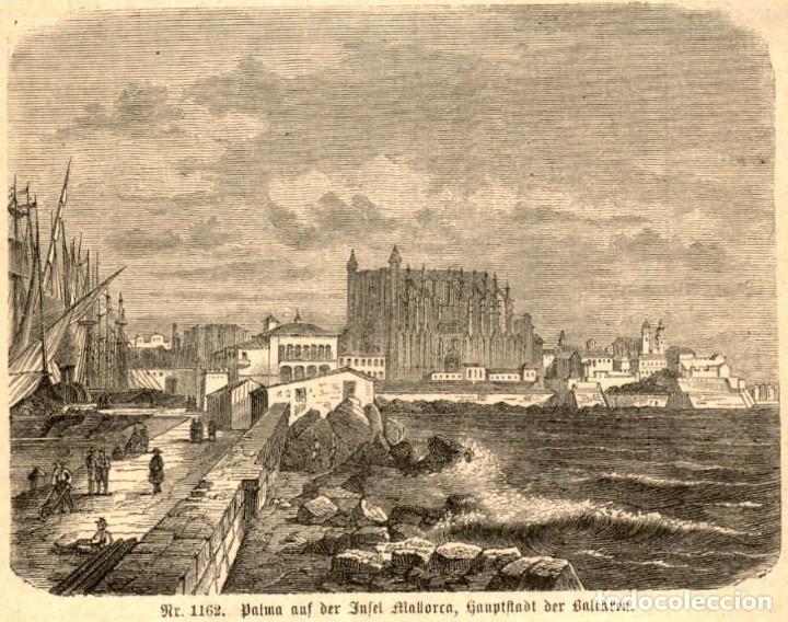 Art: 1863 - ORIGINAL - Catedral Palma de Mallorca - Extraido Illusfrirte Welt - Tama&ntilde;o grabado: 10 x 8 cm