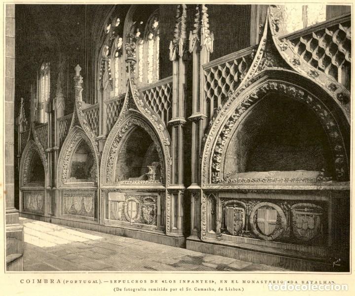 Art: 1885 - ORIGINAL - Coimbra - Portugal - Monasterio Da Batalha - LA ILUSTRACI&Oacute;N ESPA&Ntilde;OLA Y AMERICANA