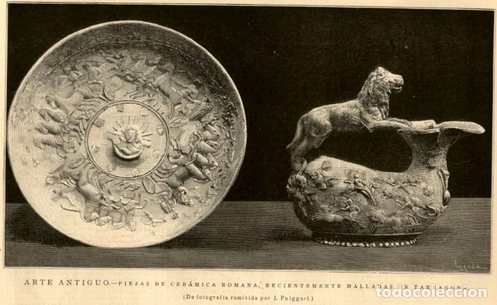 Art: 1885 - ORIGINAL - Ceramica romana de Tarragona - LA ILUSTRACI&Oacute;N ESPA&Ntilde;OLA Y AMERICANA
