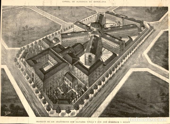 Arte: 1887 - Original - Carcel Audiencia Barcelona Modelo - Vi&ntilde;als y Domenech - La Ilustraci&oacute;n Artistica