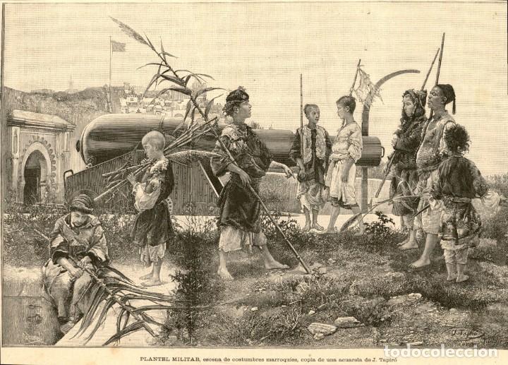 Arte: 1887 - Original - Plantel militar, costumbres marroquies J. Tapiro - La Ilustraci&oacute;n Artistica