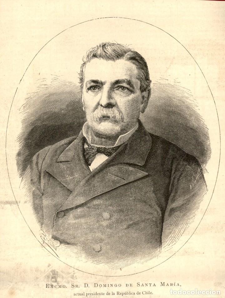 Arte: 1882 - Don Domingo de Santa Maria - Presidente republica de Chile - La Ilustraci&oacute;n Espa&ntilde;ola