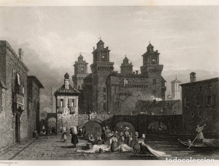 Art: GRABADO AL ACERO DE 1842, VISTA DE FERRARA, CASTELLO ESTENSE, CASTILLO DE LOS ESTE, ITALIA. ROUARGUE