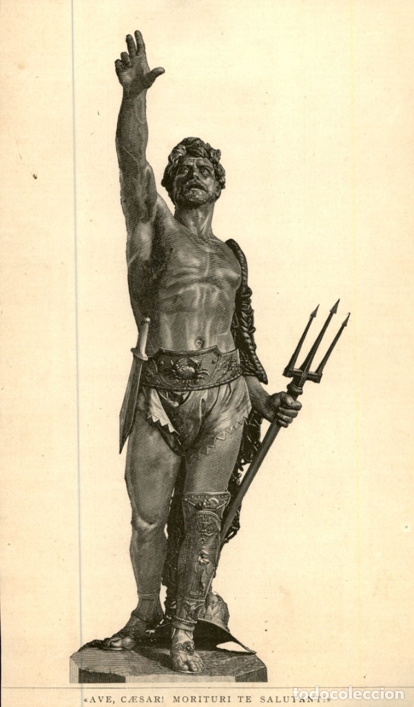 Arte: 1881 - Ave Cesar: Morituri te Salutant P. Velouski - La Ilustraci&oacute;n Espa&ntilde;ola y americana