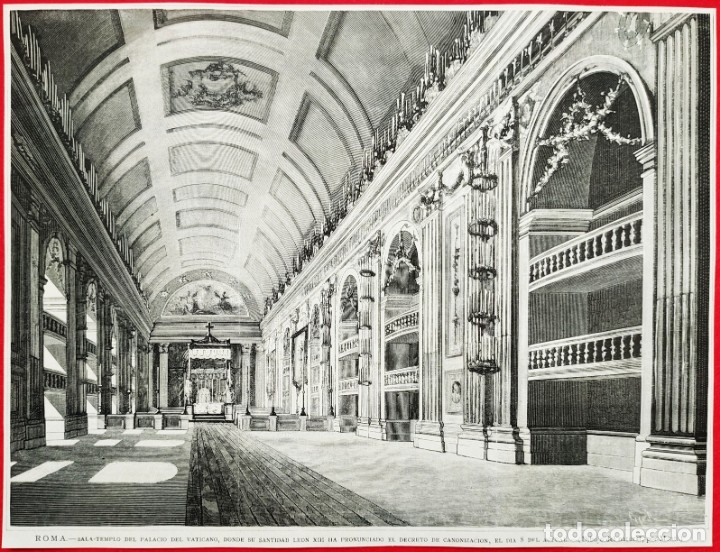 Art: 1881 - Roma - Palacio del Vaticano Canonizacion - La Ilustraci&oacute;n Espa&ntilde;ola - 31 x 23 cms