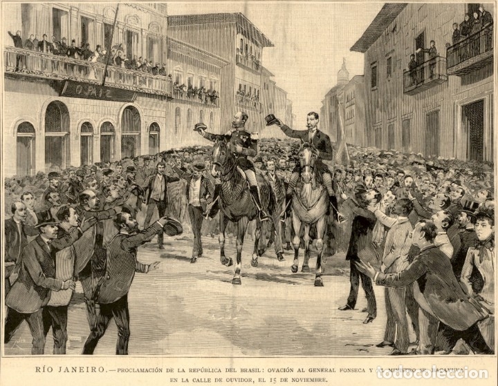 Arte: 1886 - Rio de Janeiro . Proclamaci&oacute;n Republica Brasil - General Fonseca - La Ilustraci&oacute;n Espa&ntilde;ola