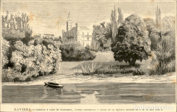 Arte: 1886 - Baviera - Castillo y lago de Starnberg Rey Luis II - La Ilustraci&oacute;n Espa&ntilde;ola