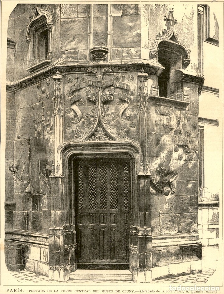 Art: 1889 - Paris - Portada de la torre central del museo de Cluny - La Ilustraci&oacute;n Espa&ntilde;ola