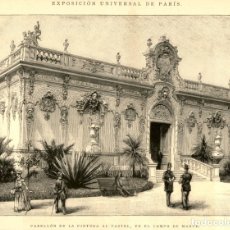 Arte: 1889 - PARIS - EXPOSICION UNIVERSAL - PABELLON PINTURA AL PASTEL - LA ILUSTRACIÓN ESPAÑOLA