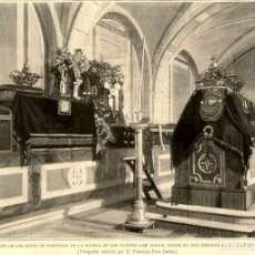 Arte: 1889 - LISBOA PORTUGAL REYES LUIS I IGLESIA SAN VICENTE DE FORA - LA ILUSTRACIÓN ESPAÑOLA