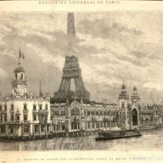 Arte: 1889 - EXPOSICION UNIVERSAL DE PARIS - TORRE EIFFEL - QUAI D´ORSAY - LA ILUSTRACIÓN ESPAÑOLA