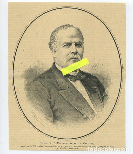 Arte: D. Fernando &Aacute;lvarez y Mart&iacute;nez. Presidente del Tribunal de Cuentas. Nacido en Medina de Pomar.
