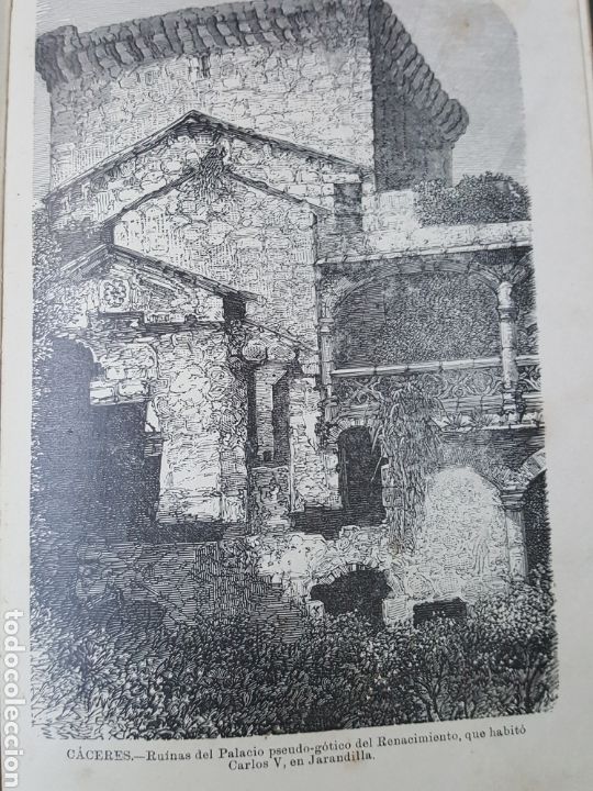 Arte: GRABADO 1896. CACERES. RUINAS PALACIO JARANDILLA CARLOS V. ORIGINAL. PROCEDE DEL CALLEJA. 22 X 14 CM