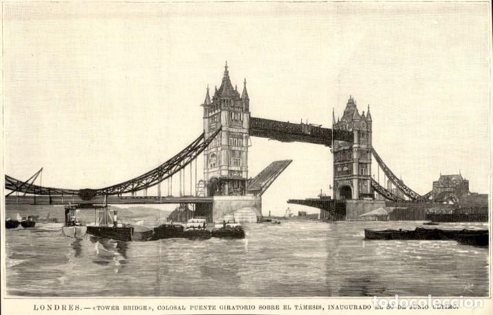 Kunst: 1894 &ndash; Londres - Tower Bridge . Torre - Puente giratorio sobre el Tamesis - La Ilustraci&oacute;n Espa&ntilde;ola